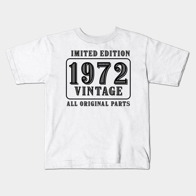 All original parts vintage 1972 limited edition birthday Kids T-Shirt by colorsplash